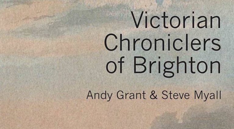 Victorian Chroniclers of Brighton: Regency Society publication